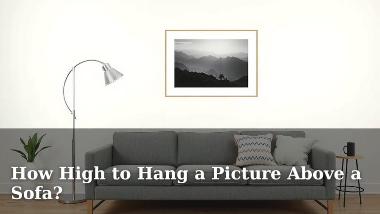 How High to Hang a Picture Above a Sofa?