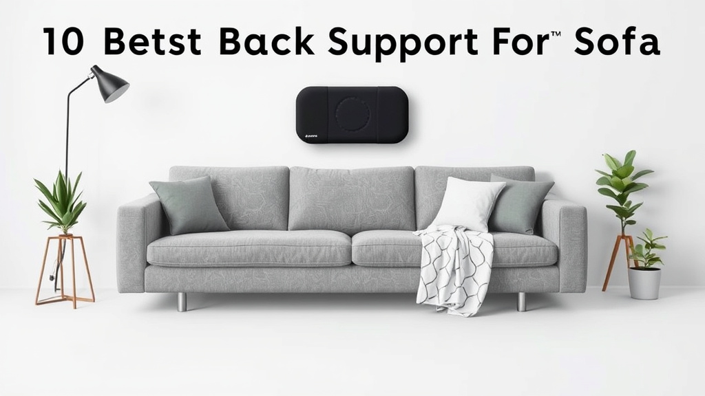 10 Best Back Support For Sofa [2026]