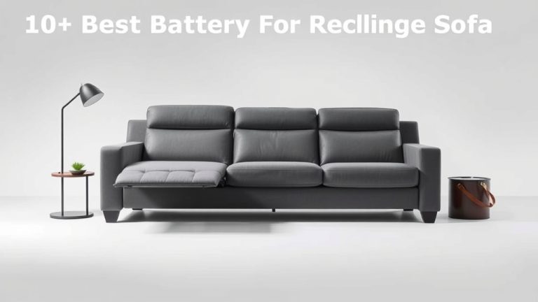 10 Best Battery For Reclining Sofa [2026]