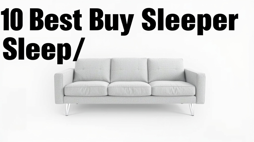 10 Best Buy Sleeper Sofa [2026]